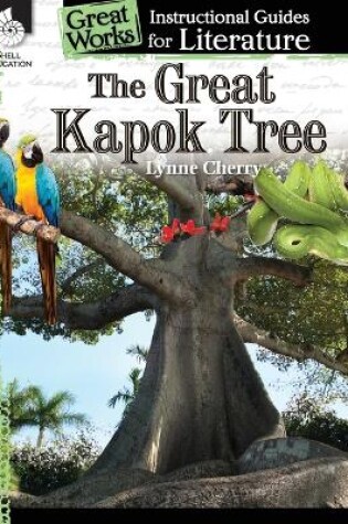 Cover of The Great Kapok Tree: An Instructional Guide for Literature