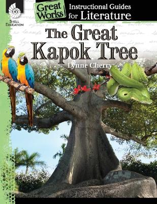 Book cover for The Great Kapok Tree: An Instructional Guide for Literature