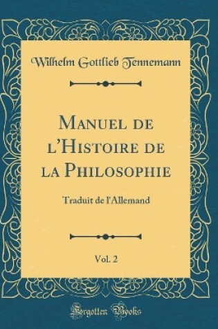 Cover of Manuel de l'Histoire de la Philosophie, Vol. 2