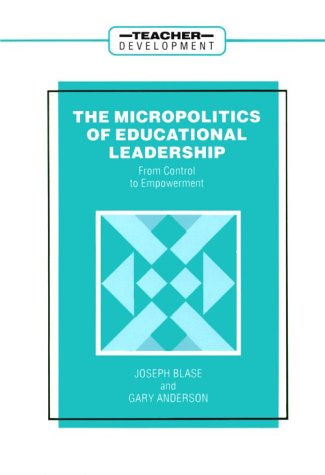 Book cover for The Micropolitics of Educational Leadership