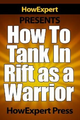 Cover of How to Tank in Rift as a Warrior