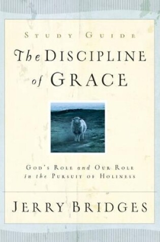 Cover of Discipline of Grace Study Guide, The