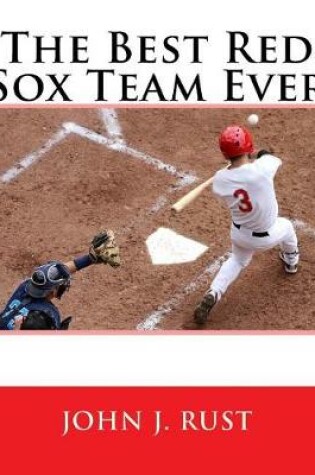 Cover of The Best Red Sox Team Ever