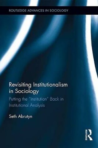 Cover of Revisiting Institutionalism in Sociology