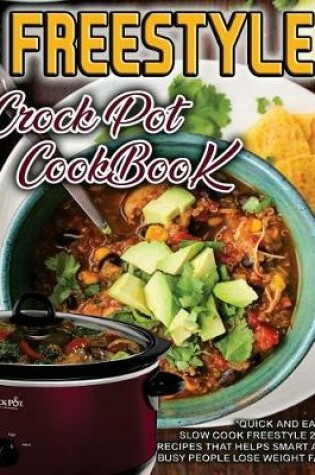 Cover of Freestyle 2018 Crock Pot Cookbook