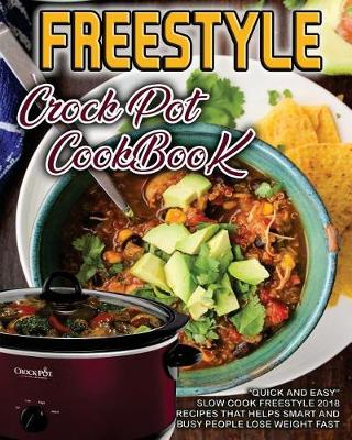 Book cover for Freestyle 2018 Crock Pot Cookbook