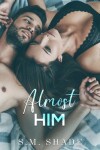 Book cover for Almost Him