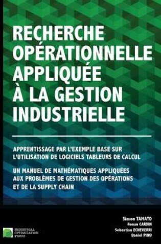 Cover of Recherche operationnelle appliquee a la gestion industrielle