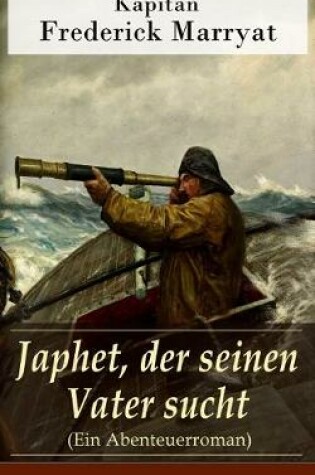 Cover of Japhet, der seinen Vater sucht (Ein Abenteuerroman)