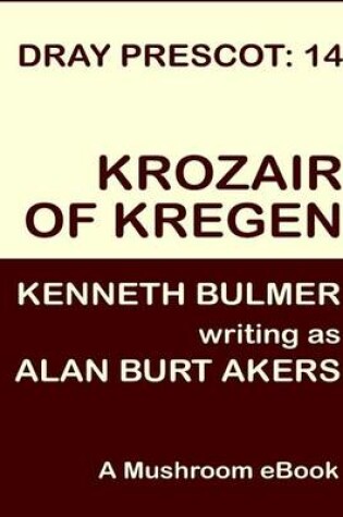 Cover of Krozair of Kregen [Dray Prescot #14]