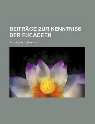 Book cover for Beitrage Zur Kenntniss Der Fucaceen