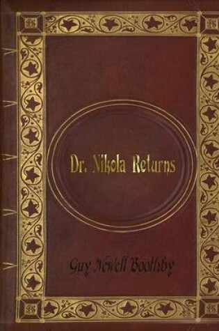 Cover of Guy Newell Boothby - Dr. Nikola Returns