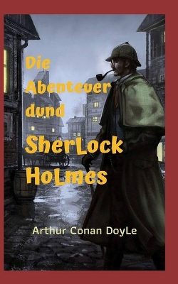 Book cover for Die Abenteuer dund SherLock HoLmes