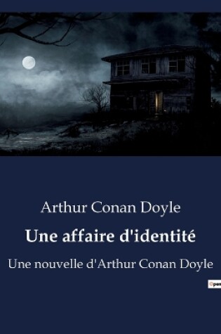 Cover of Une affaire d'identit�