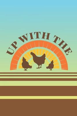 Book cover for Up With The Chickens