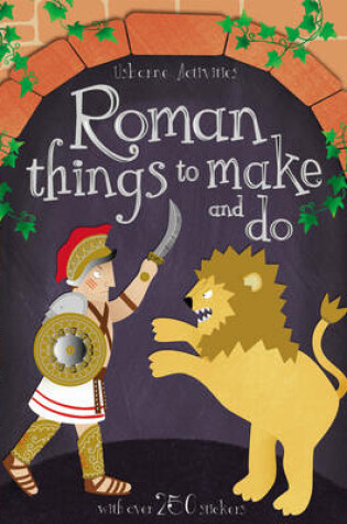 Cover of Roman Things to Make and Do