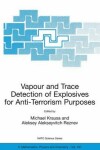 Book cover for Vapour and Trace Detection of Explosives for Anti-Terrorism Purposes