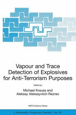 Book cover for Vapour and Trace Detection of Explosives for Anti-Terrorism Purposes