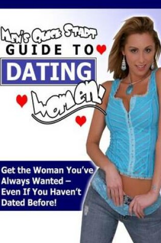 Cover of Men?s Quick Start Guide to Dating Women