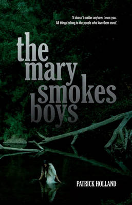 Book cover for The Mary Smokes Boys