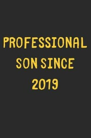 Cover of Professional Son Since 2019