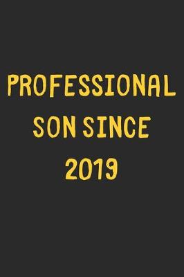 Book cover for Professional Son Since 2019