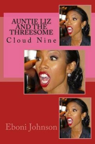 Cover of Auntie Liz and the Threesome