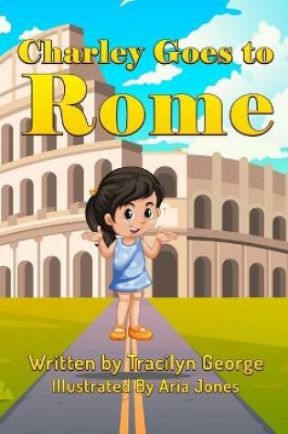 Cover of Charley Goes To Rome