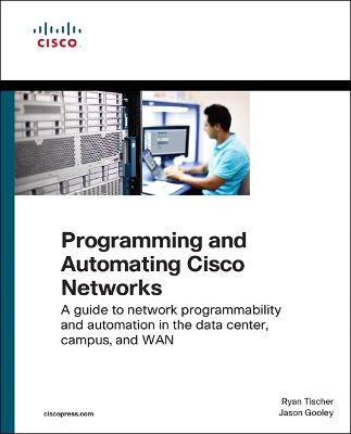 Cover of Programming and Automating Cisco Networks