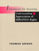 Book cover for Instruments for Assessing Understanding & Appreciation of Miranda Rights