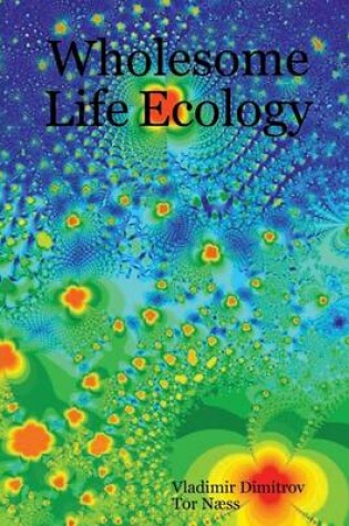 Cover of Wholesome Life Ecology