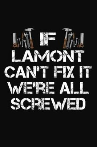 Cover of If Lamont Can't Fix It We're All Screwed