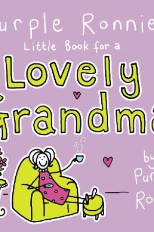 Cover of Purple Ronnie's Little Book for a Lovely Grandma
