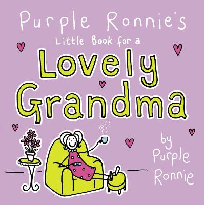 Book cover for Purple Ronnie's Little Book for a Lovely Grandma