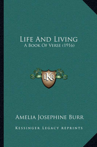 Cover of Life and Living Life and Living