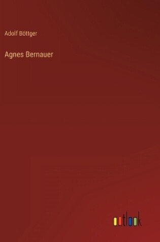 Cover of Agnes Bernauer