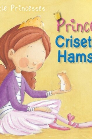 Cover of Princess Criseta's Hamster