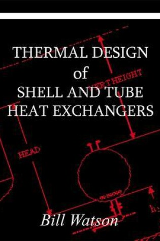 Cover of Thermal Design of Shell and Tube Heat Exchangers