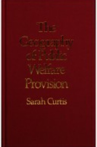 Cover of The Geography of Public Welfare Provision