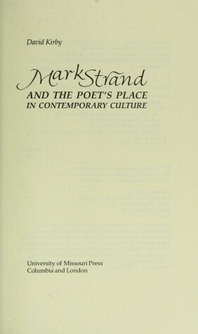 Book cover for Mark Strand and the Poet's Place in Contemporary Culture
