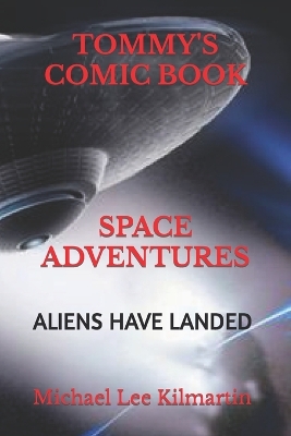 Book cover for Tommy's Comic Book Space Adventures