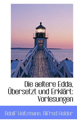 Book cover for Die Aeltere Edda, Bersetzt Und Erkl Rt