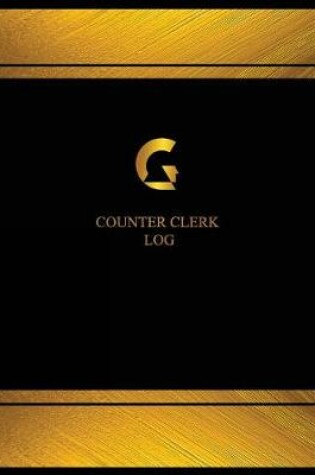 Cover of Counter Clerk Log (Log Book, Journal - 125 pgs, 8.5 X 11 inches)