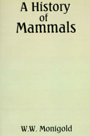 Cover of A History of Mammals