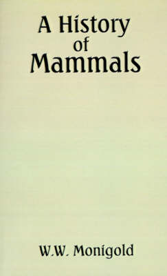 Book cover for A History of Mammals