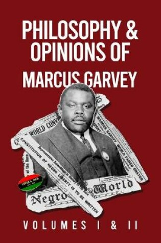 Cover of Philosophy and Opinions of Marcus Garvey [Volumes I and II in One Volume