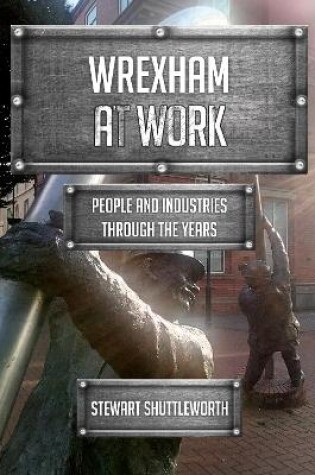 Cover of Wrexham at Work