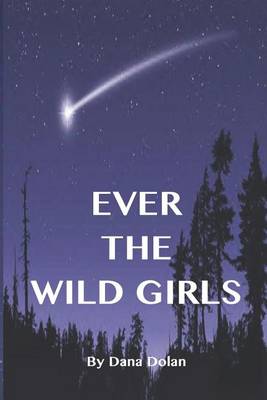 Book cover for Ever the Wild Girls