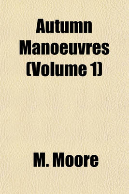 Book cover for Autumn Manoeuvres (Volume 1)