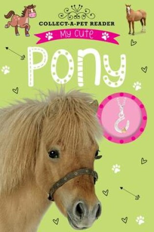 Cover of My Cute Pony Reader